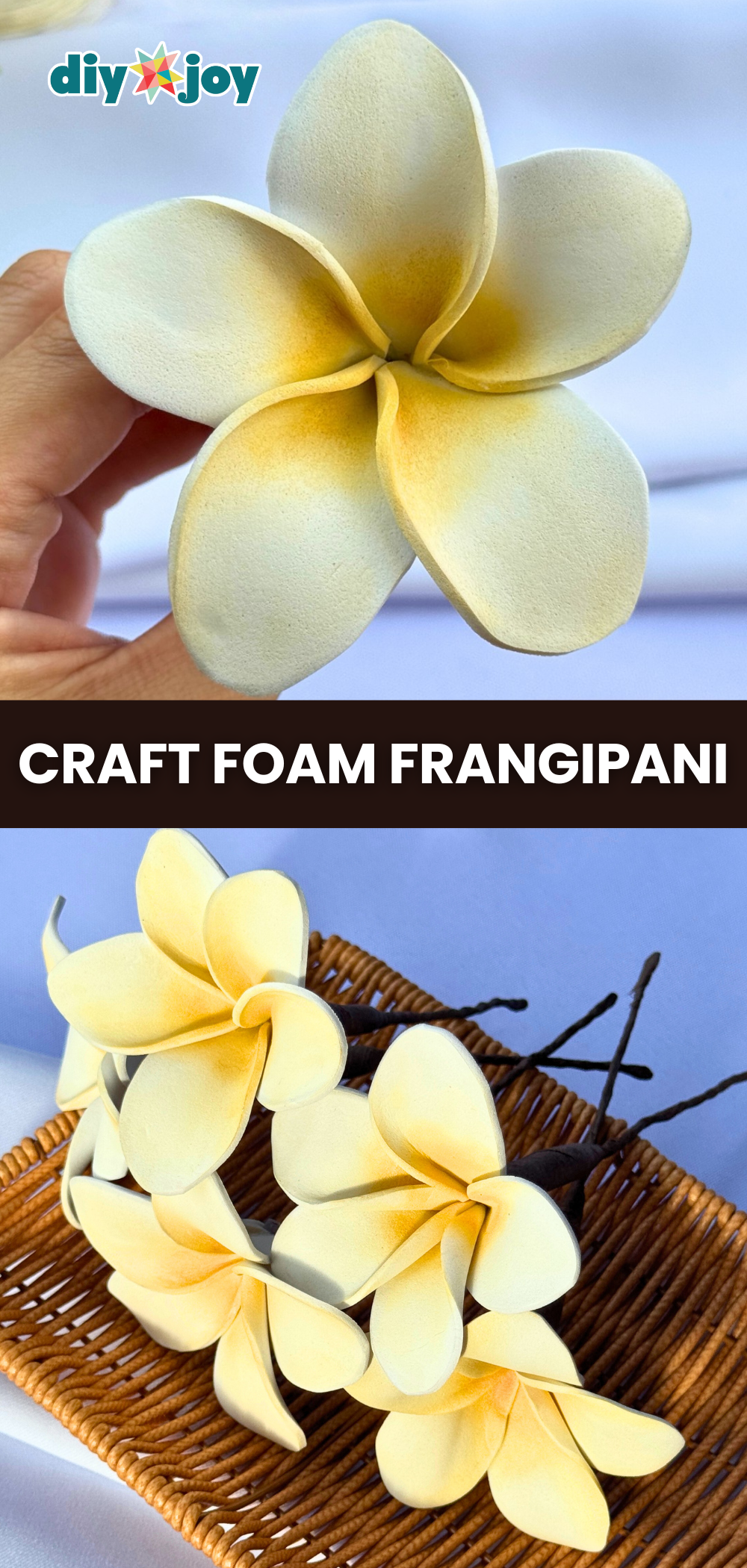 DIY Frangipani Flower Using Craft Foam