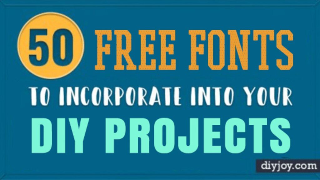 Finished 50 Free Fonts to Incorporate into Your DIY Projects, a completed DIY project