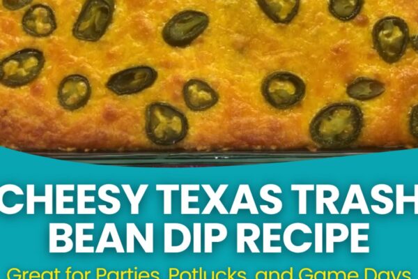 Cheesy Texas Trash Bean Dip, homemade and freshly served
