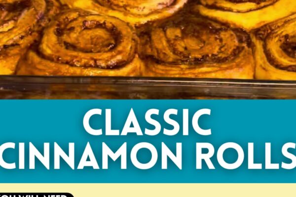 Super Easy and Delicious Cinnamon Rolls, homemade and freshly served
