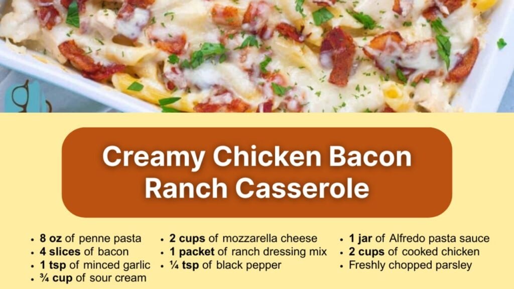 Creamy Chicken Bacon Ranch Casserole, homemade and freshly served