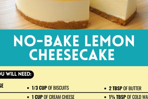Easy No-Bake Lemon Cheesecake, homemade and freshly served