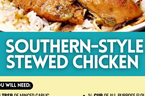 Southern-Style Stewed Chicken, homemade and freshly served