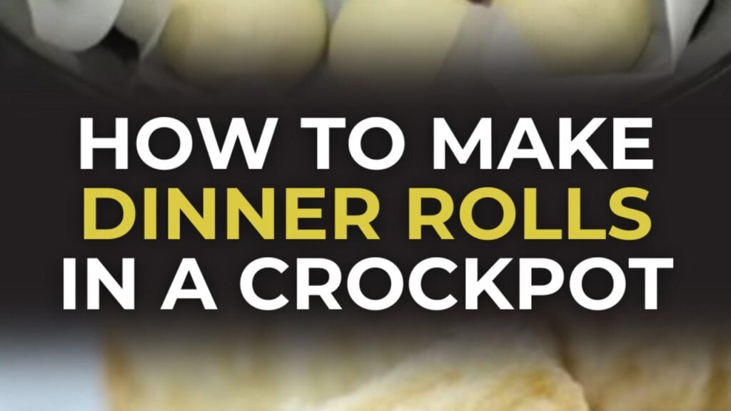 Dinner Rolls In A Crockpot, homemade and freshly served
