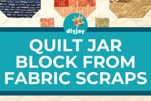 Finished Quilt Jar Block From Fabric Scraps, a completed DIY project