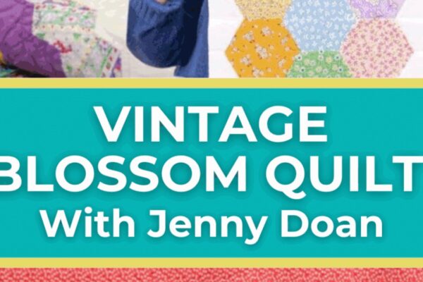 Finished Vintage Blossom Quilt With Jenny Doan, a completed DIY project