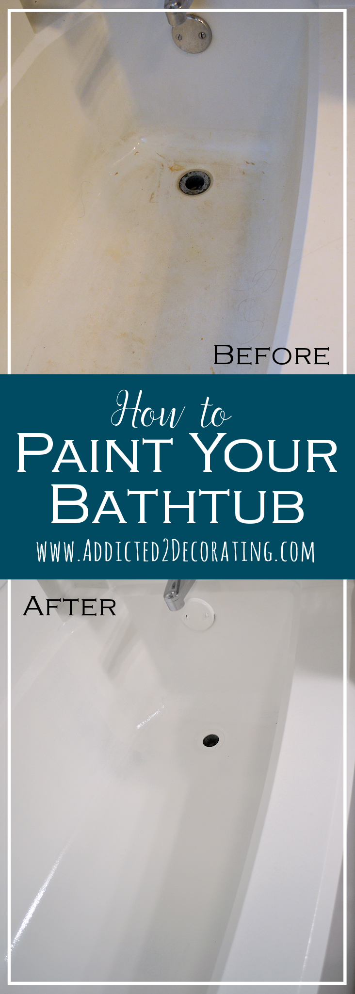 Painting a Bathtub With a Two Part Epoxy Kit DIY home repair: a stained bathtub before and after refinishing, under a typeset How To Paint A Bathtub title