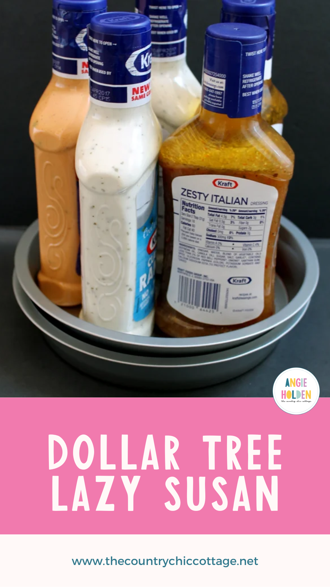 Salad dressing bottles on two stacked gray cake pans, a Dollar Tree lazy Susan with a pink title banner