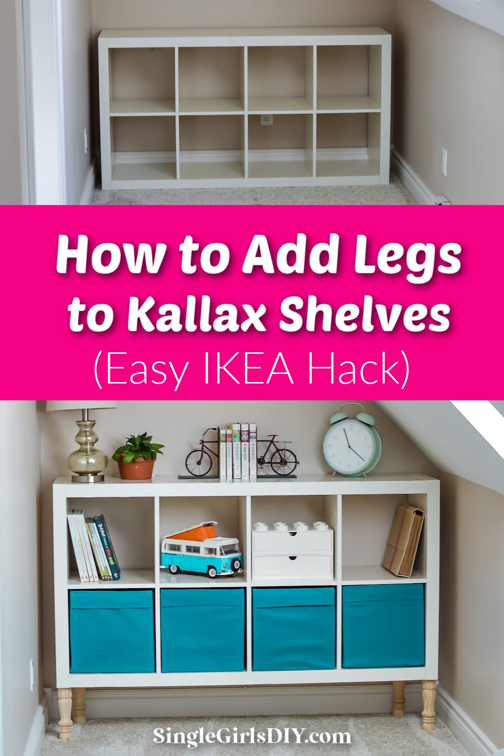 Pin graphic of a white IKEA Kallax shelf before and after adding turned wood legs, with teal bins under a sloped ceiling