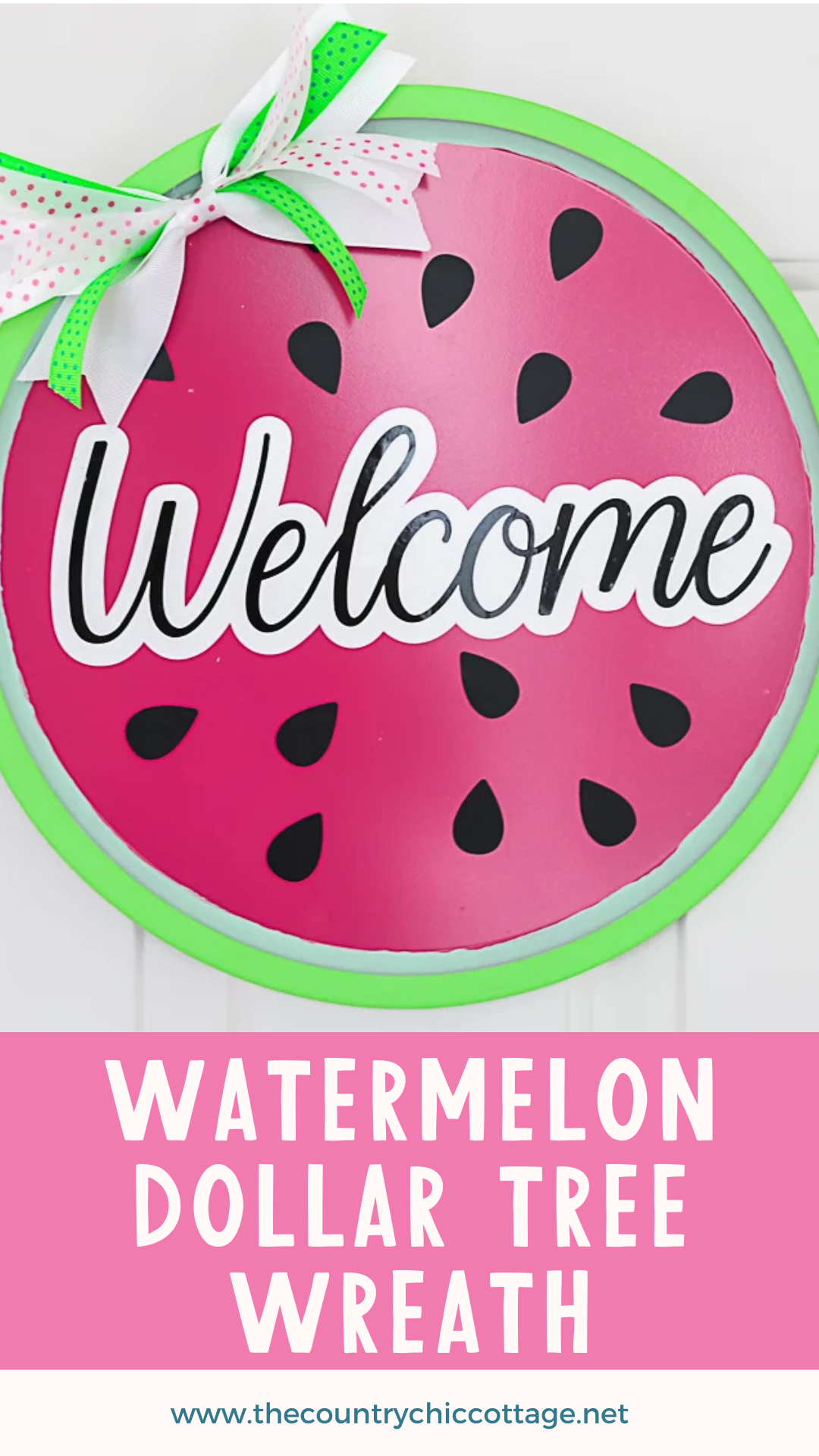 DIY watermelon door wreath, a pink painted pizza pan with a green rim, black vinyl seeds and Welcome lettering on a door
