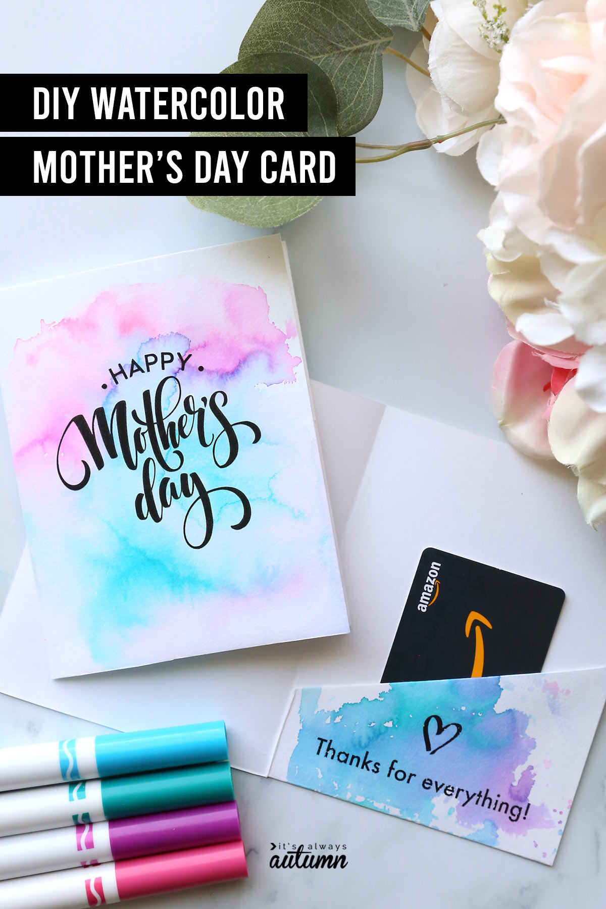 Watercolor Mother's Day Card with Gift Card Holder Watercolor Mother's Day card in pink, purple and aqua with a matching gift card pocket reading Thanks for everything
